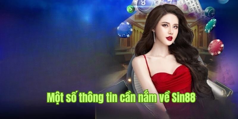 Giới thiệu về nhà cái Sin88